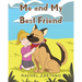 Me and My Best Friend