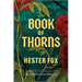 The Book of Thorns: An Enchanting Tale of Two Sisters Connected by Magic