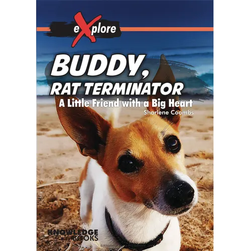 Buddy, Rat Terminator: A Little Friend with a Big Heart