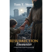 The Resurrection Encounter: A Science Fiction Parable for a Nuclear Age