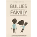 Bullies in the Family: A Guide to Stopping Family Bullying
