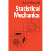 Statistical Mechanics: The Theory of the Properties of Matter in Equilibrium