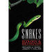 Snakes: Ecology and Behavior