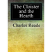 The Cloister and the Hearth