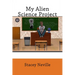 My Alien Science Project