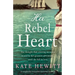 Her Rebel Heart: A completely irresistible historical romance