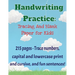 Handwriting Practice Workbook: 215 pages of tracing and blank practice paper Practice print and cursive letters and sentences