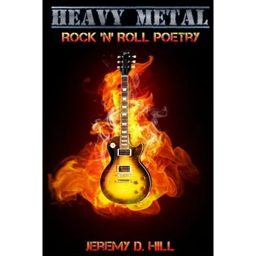 Heavy Metal: Rock 'n' Roll Poetry