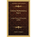 Curiosa Mathematica, Part 1: A New Theory Of Parallels (1890)