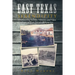 East Texas Serendipity: Discovering Stories, History, and Tales from an East Texan's Perspective