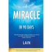 A Miracle in 90 Days