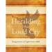 Heralding the Loud Cry: Progression of Light from 1888