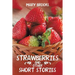 Strawberries and Other Short Stories
