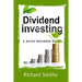 Dividend Investing a Quick Beginner Guide: Dividend Growth Investing, Dividend Stock, Dividend Income, Stock Market Investing, Dividend Portfolio