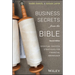 Business Secrets from the Bible: Spiritual Success Strategies for Financial Abundance