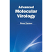 Advanced Molecular Virology