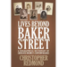 Lives Beyond Baker Street: A Biographical Dictionary of Sherlock Holmes's Contemporaries