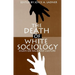 The Death of White Sociology