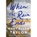 When the Rain Ends