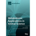 Metabolomic Applications in Animal Science