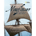 Mayflower 1620: A New Look at a Pilgrim Voyage