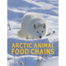 Arctic Animal Food Chains: English Edition
