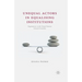 Unequal Actors in Equalising Institutions: Negotiations in the United Nations General Assembly