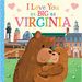 I Love You as Big as Virginia