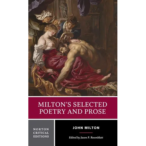 Milton's Selected Poetry and Prose: A Norton Critical Edition