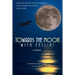 Towards the Moon with Fellini: Adventure into the Cosmic Unknown