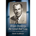 Brian Donlevy, the Good Bad Guy: A Bio-Filmography