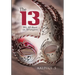 The 13: We All Start As Strangers