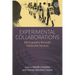 Experimental Collaborations: Ethnography Through Fieldwork Devices