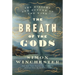 The Breath of the Gods: The History and Future of the Wind