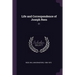 Life and Correspondence of Joseph Rees: 01