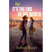 It's Not the End of the World