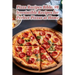 Pizza Recipes Bible: 98 Irresistible Recipes for Perfect Pizzas at Home