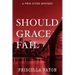 Should Grace Fail