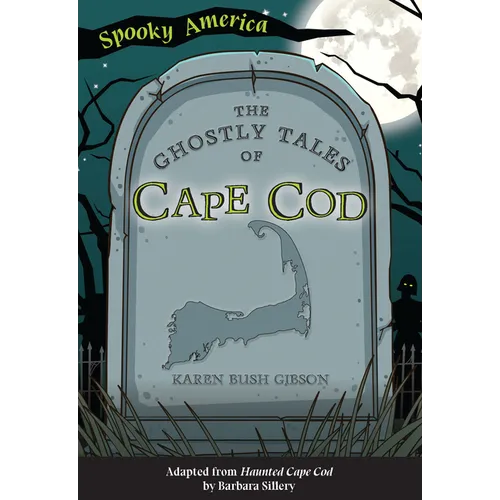 The Ghostly Tales of Cape Cod