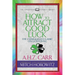How to Attract Good Luck (Condensed Classics): The Unparalleled Classic on Lucky Living