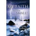 My Faith Ain't Never Small!