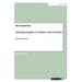 Teaching English to Children with Dyslexia: Dyslexia Research