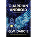 Guardian Android: The First Sentient Robot
