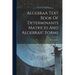 AlgebraA Text Book Of Determinants Matrices And Algebraic Forms