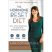 The Hormone Reset Diet: Heal Your Metabolism to Lose Up to 15 Pounds in 21 Days