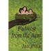 Falling From The Nest