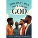 Too Many Men Not Enough God