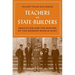 Teachers as State-Builders: Education and the Making of the Modern Middle East