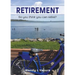 Retirement: So you think you can retire?