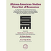 African-American Studies Core List of Resources